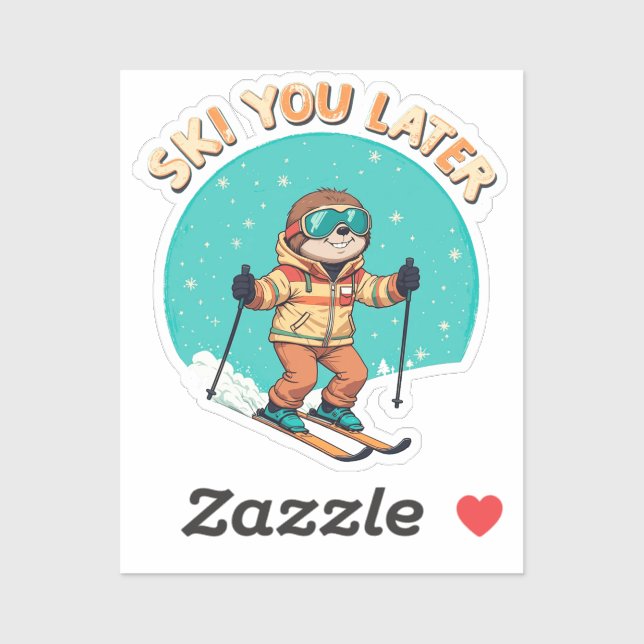 Sticker Sloth Skiing - Funny Winter Sloth Ski Vous Plus Ta (Feuille)