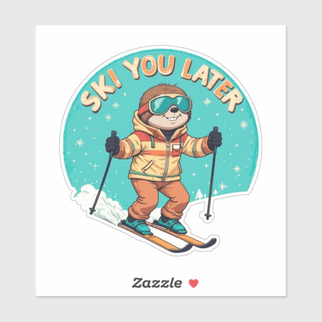 Sticker Sloth Skiing - Funny Winter Sloth Ski Vous Plus Ta (Feuille)