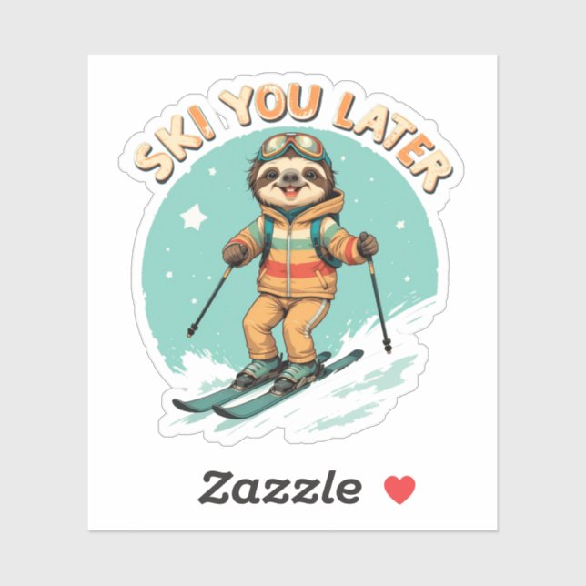 Sticker Sloth Skiing - Funny Winter Sloth Ski Vous Plus Ta (Feuille)