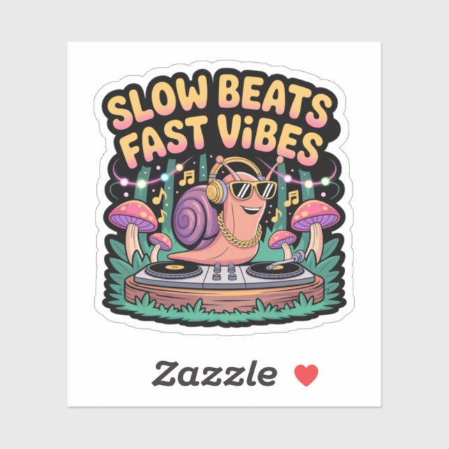 Sticker Slow Beats Fast Vibes Funky DJ Snail (Feuille)