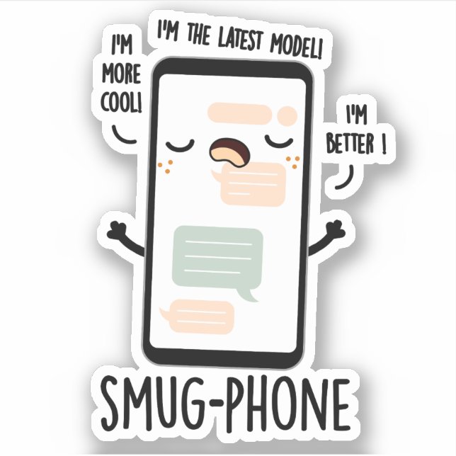 Sticker Smug Phone Funny Cellphone Pun (Devant)