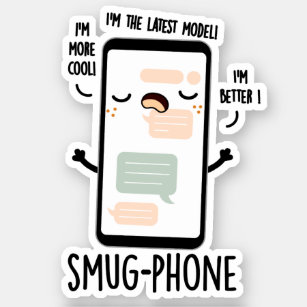 Sticker Smug Phone Funny Cellphone Puns
