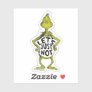 Sticker Snarky Grinch   Drôle Ne citons pas