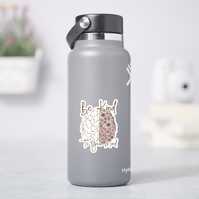Sticker Sois gentil avec ton esprit (HydroFlask)