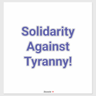 Sticker Solidarité contre la tyrannie ! Hankamer Artjunkha