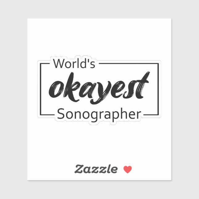 Sticker Sonographe le plus Okayest dans le monde (Feuille)
