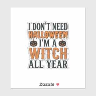 Sticker Sorcière drôle toute l'année Typographie Halloween