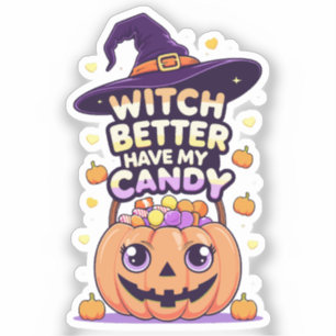 Sticker Sorcière mieux avoir mon bonbon - mignonne Hallowe