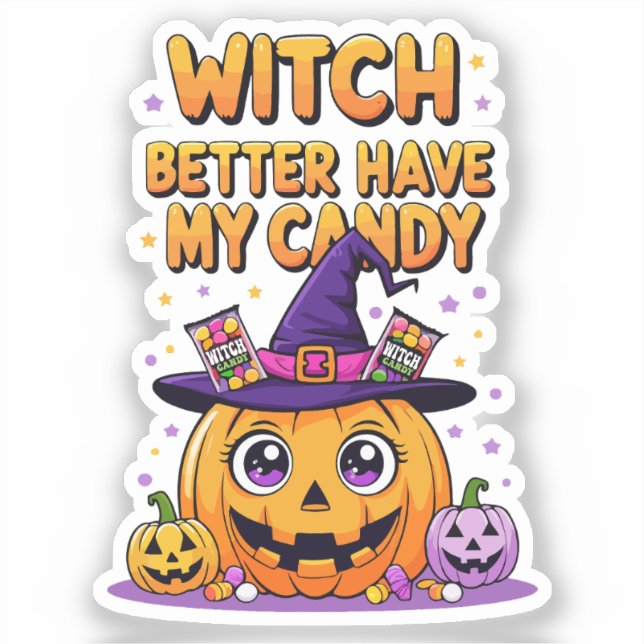 Sticker Sorcière mieux avoir mon bonbon - mignonne Hallowe (Recto)