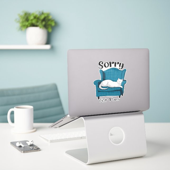 Sticker Sorry Got Plans Funny Cat Lover Gift  (Ordinateur portable sur le bureau)
