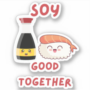 Sticker Soy Good Together - Cute and Punny Foodie
