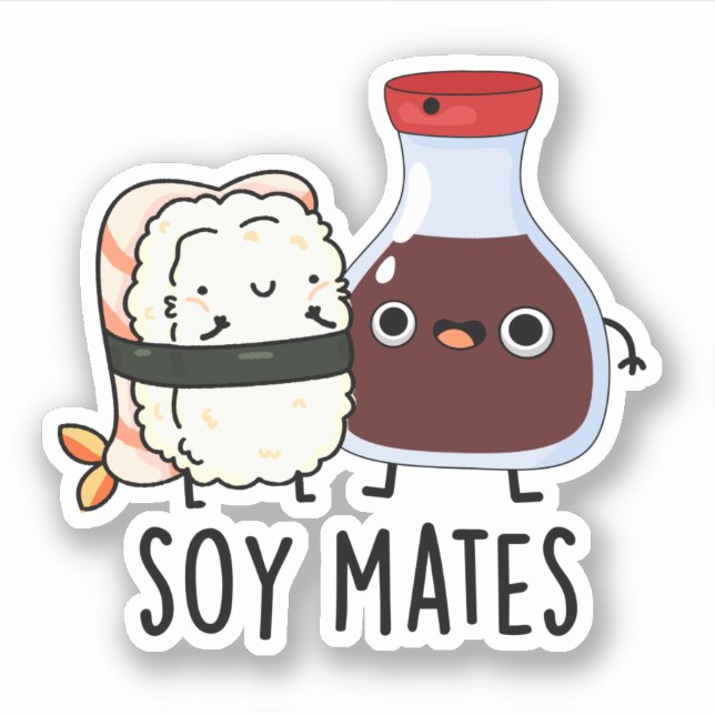 Sticker Soy Mates Funny Soy Sauce Pun (Devant)