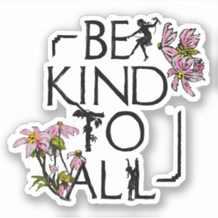Sticker Soyez Gentil À Tous Les Citations Inspirationnelle