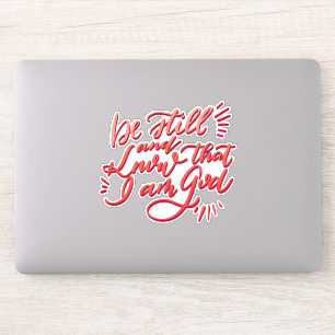 Sticker Soyez tranquille et sachez que je suis Dieu