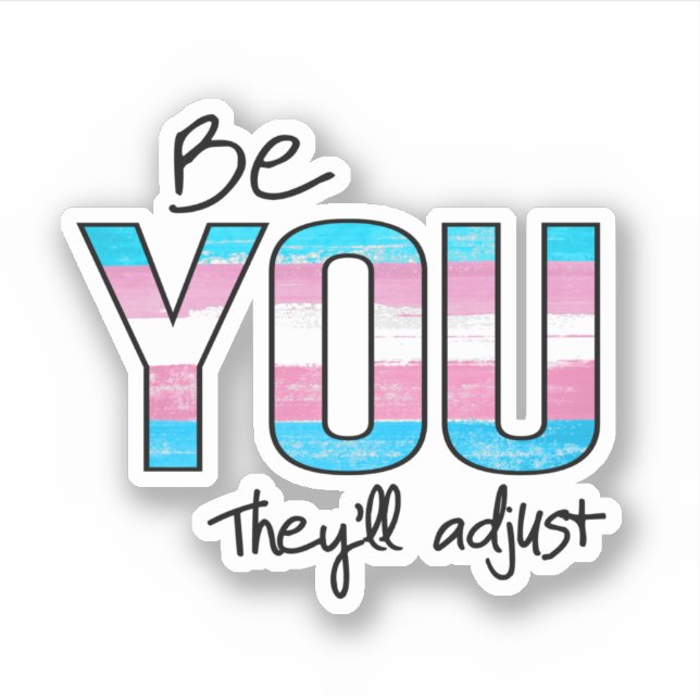Sticker Soyez vous ils s'adapteront (Devant)