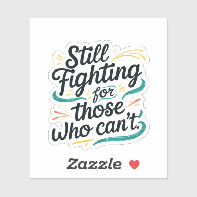 Sticker Still Fighting for Those Who Can’t – Awaren (Feuille)