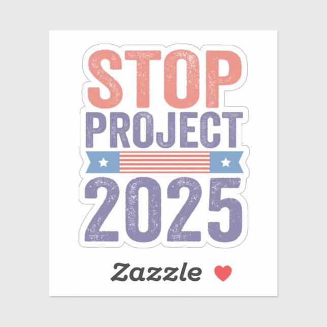 Sticker Stop Project 2025 Trump American Patroitic (Feuille)