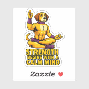 Sticker Strength Begins with a Calm Mind