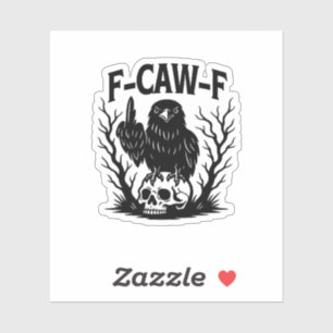 Sticker Style essentiel cool unique F Caw F