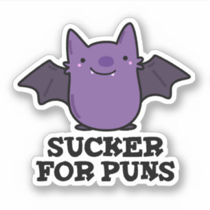 Sticker Sucker Pour Les Puns Amusant Petit Bat Pun