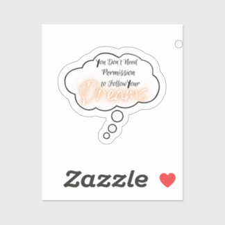 Sticker Suivez vos rêves