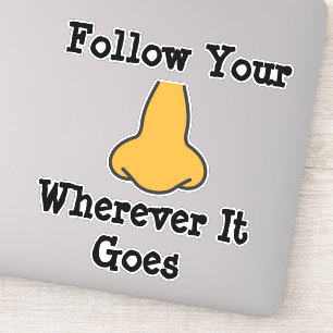 Sticker Suivez votre nez