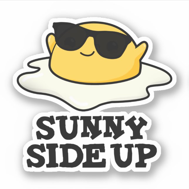 Sticker Sunny Side Up Funny Fried Oeuf Pun (Devant)