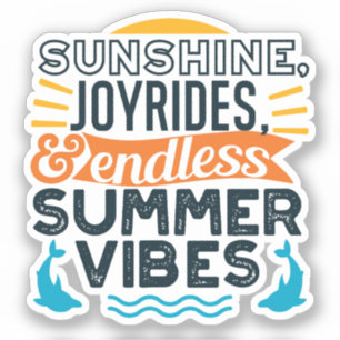 Sticker Sunshine & Joyrides - Citation De Vibes D'Été Sans