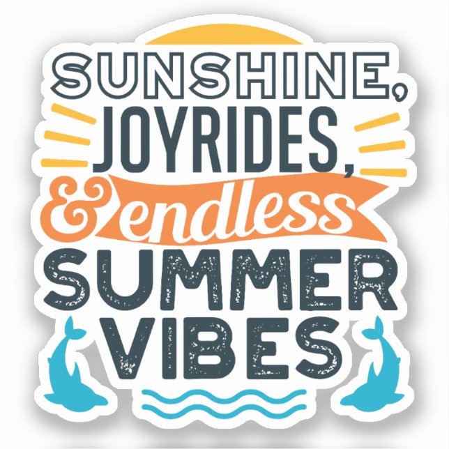 Sticker Sunshine & Joyrides - Citation De Vibes D'Été Sans (Recto)