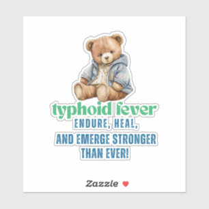 Sticker Survivant de la fièvre typhoïde - endurcir, guérir
