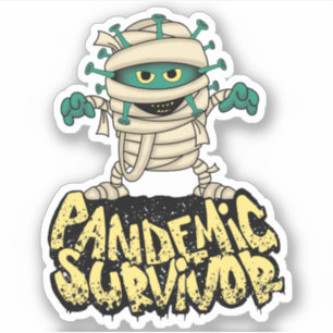 Sticker Survivant, Survivant pandémique,