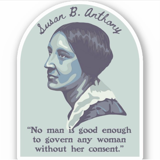 Sticker Susan B. Anthony Portrait et Citation (Devant)