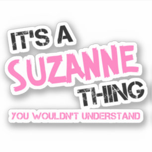 Sticker Suzanne ce que tu ne comprendrais pas