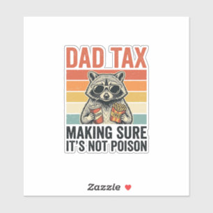 Sticker T-shirt drôle vintage Papa Tax Raccoon Design_1
