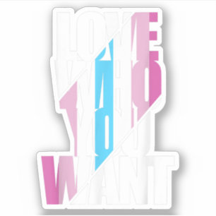 Sticker T-shirt Femboy Love Who You Want
