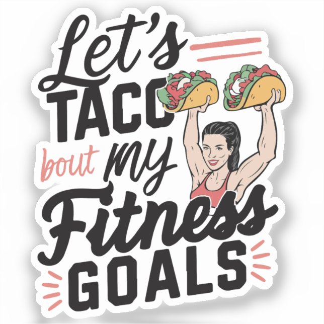 Sticker Taco ‘À propos de mes objectifs de remise en forme (Recto)