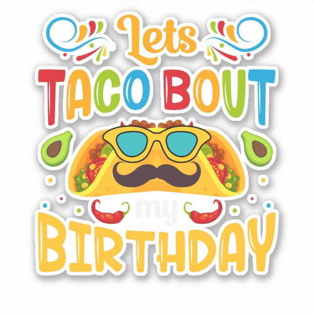 Sticker Taco Bout My Birthday (Devant)