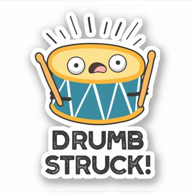 Sticker Tambour Frappé Funny Drummer Drum Pun (Devant)