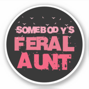 Sticker Tante de Feral - Tante de Blessed Funny Tante