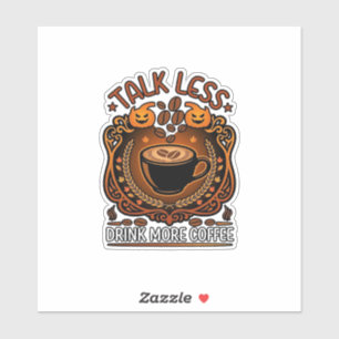 Sticker Tasse Café Halloween Citrouilles Parle Moins Boit 