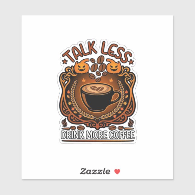 Sticker Tasse Café Halloween Citrouilles Parle Moins Boit  (Feuille)