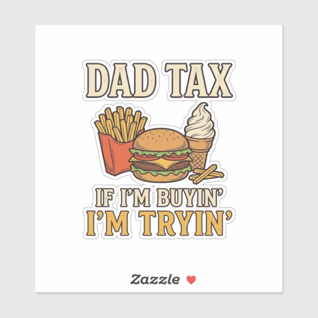Sticker Taxe Papa Drôle Nourriture Rapide Papa Citation Ve (Feuille)