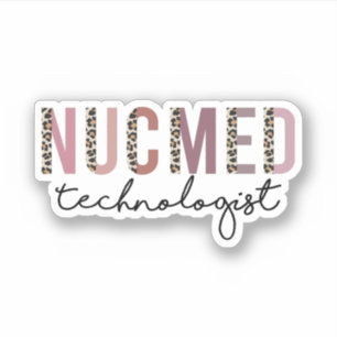 Sticker Technologue Nuc Med, Les techniciens en médecine n