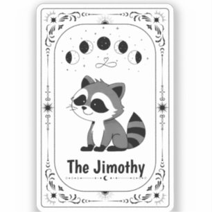 Sticker Tendance virale de Jimothy Raccoon, drôle et motiv