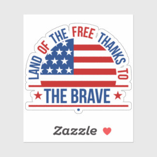 Sticker Terre de liberté grâce aux braves patriotes USA