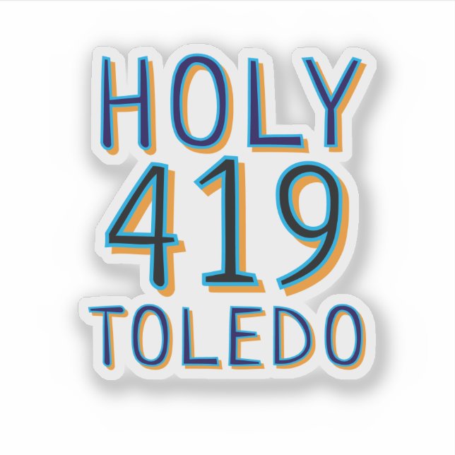 Sticker The 419 - Holy Toledo (Devant)