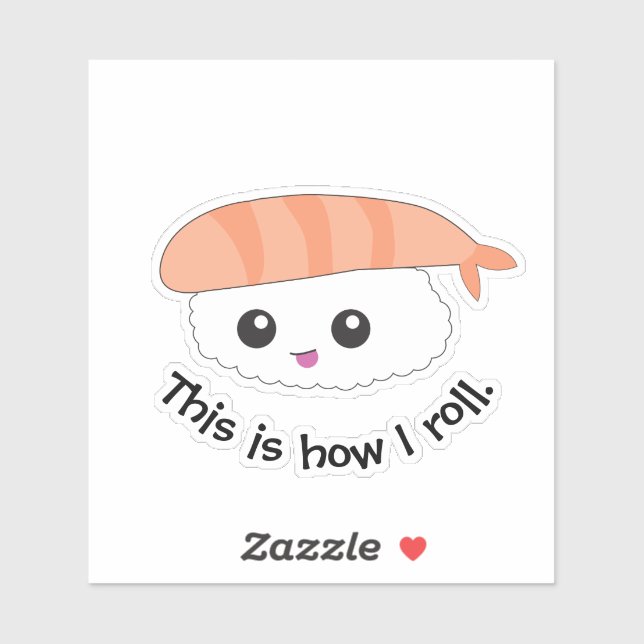Sticker This is how i roll Illustration Sushi (Feuille)
