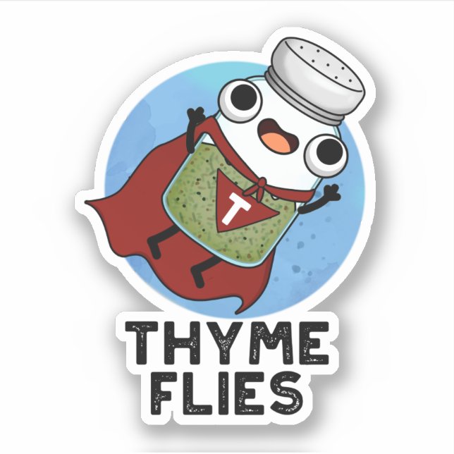 Sticker Thyme mouches drôle Herbe Pun (Devant)