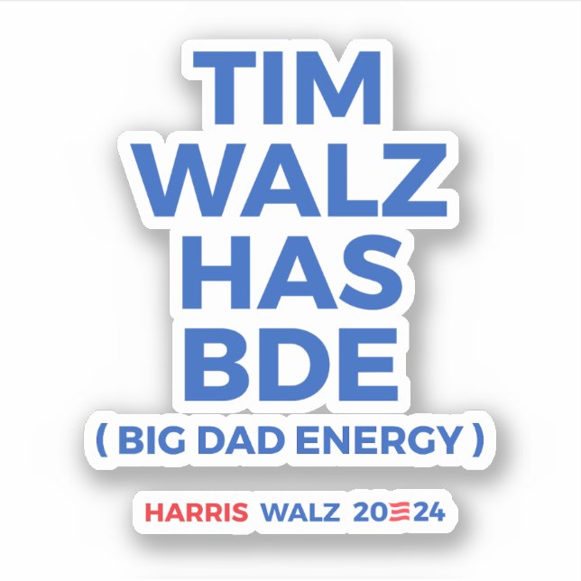 Sticker Tim Walz a BDE - Big Papa Energy (Devant)