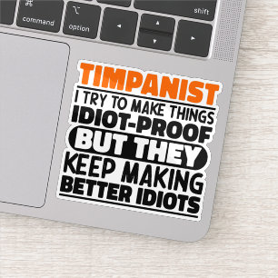 Sticker Timpaniste J'Essaie De Faire Des Choses Drôle Dit